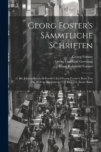 Cover image for Georg Foster's Saemmtliche Schriften