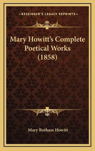 Mary Howitt's Complete Poetical Works (1858)