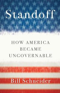 Cover image for Standoff: How America Became Ungovernable