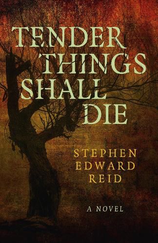 Cover image for Tender Things Shall Die