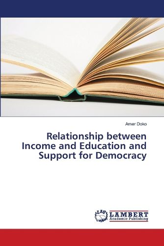 Cover image for Relationship between Income and Education and Support for Democracy