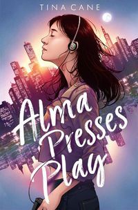 Cover image for Alma Presses Play