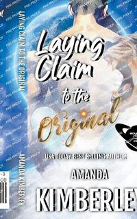 Cover image for Laying Claim to the Original