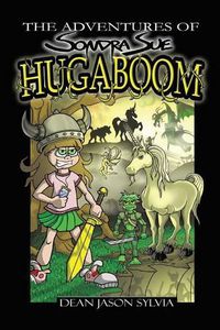 Cover image for The Adventures of Sondra Sue Hugaboom