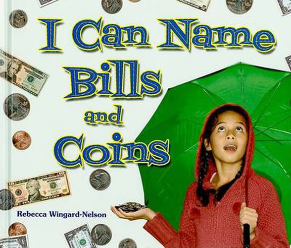 Cover image for I Can Name Bills and Coins