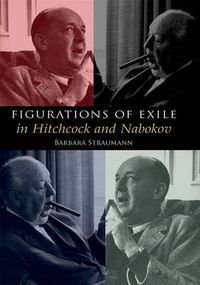 Cover image for Figurations of Exile in Hitchcock and Nabokov