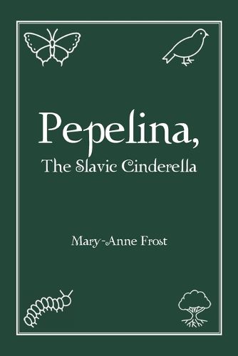 Cover image for Pepelina, The Slavic Cinderella