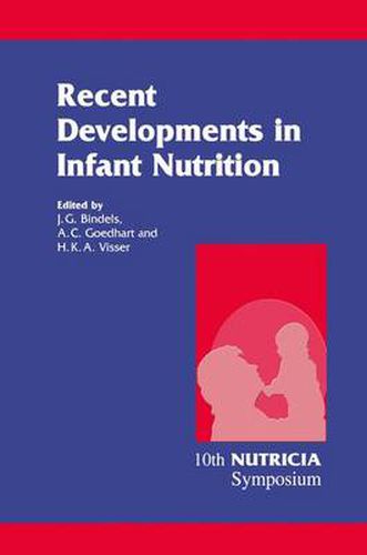 Cover image for Recent Developments in Infant Nutrition: Scheveningen, 29 November - 2 December 1995