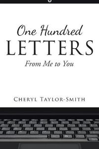 Cover image for One Hundred Letters: From Me to You