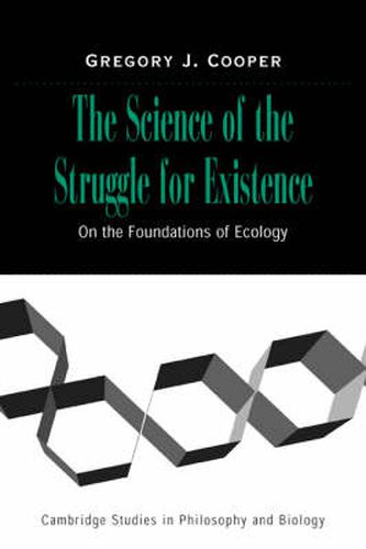 Cover image for The Science of the Struggle for Existence: On the Foundations of Ecology