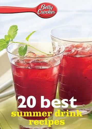 Cover image for Betty Crocker 20 Best Summer Drink Recipes