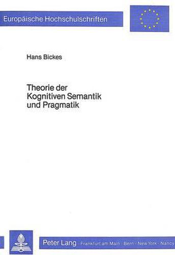 Cover image for Theorie Der Kognitiven Semantik Und Pragmatik