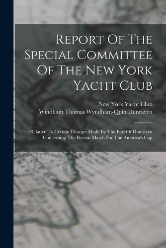 Report Of The Special Committee Of The New York Yacht Club