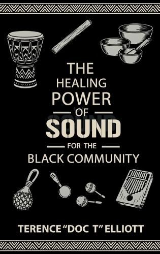 Cover image for The Healing Power of Sound for the Black Community