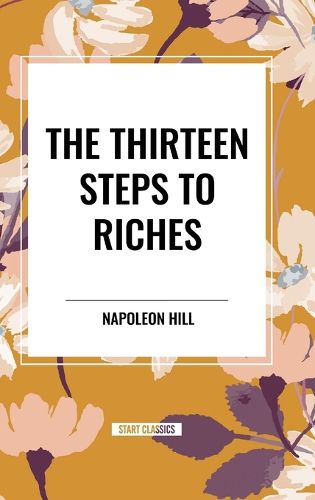 The Thirteen Steps to Riches