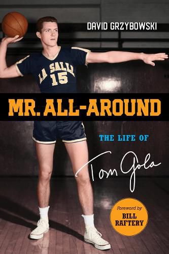 Mr. All-Around: The Life of Tom Gola