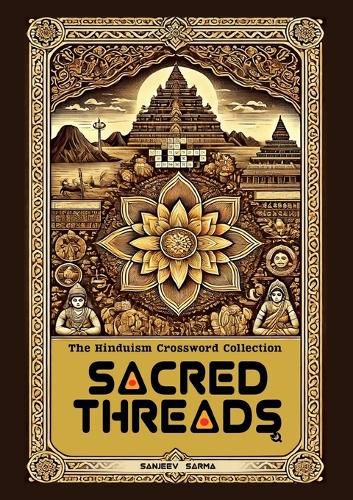 Cover image for Sacred Threads -The Hinduism Crossword Collection
