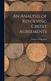 Cover image for An Analysis of Revolving Credit Agreements