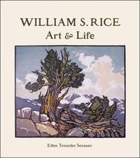 Cover image for William S. Rice Art and Life
