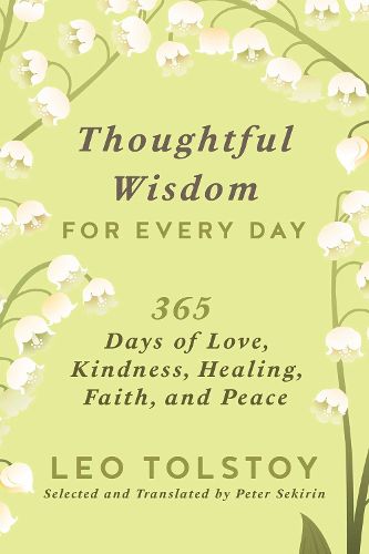 Cover image for Thoughtful Wisdom for Every Day: 365 Days of Love, Kindness, Healing, Faith, and Peace