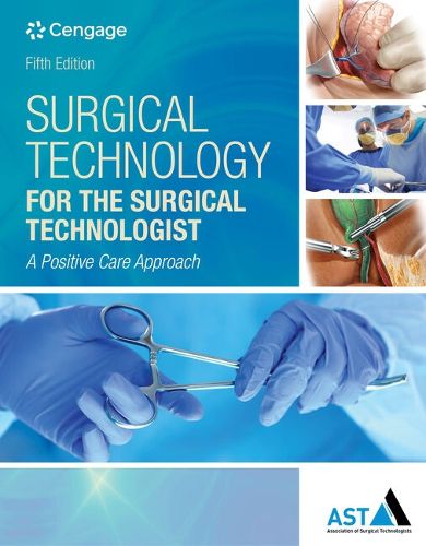 Cover image for Bundle: Surgical Technology for the Surgical Technologist: A Positive Care Approach, 5th + Fundamentals of Anatomy and Physiology, 4th + Study Guide for Rizzo's Fundamentals of Anatomy and Physiology, 4th + Study Guide with Lab Manual for the Association o