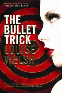 Cover image for The Bullet Trick