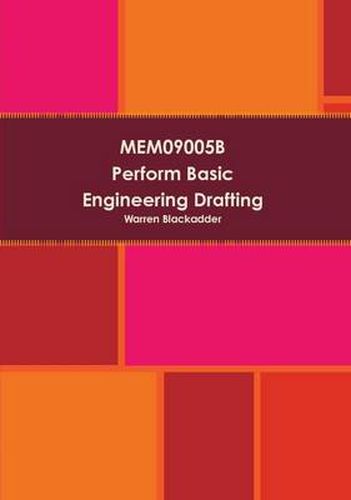 Cover image for Mem09005b Perform Basic Engineering Drafting