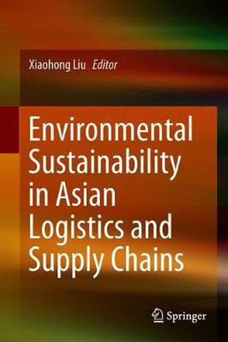 Cover image for Environmental Sustainability in Asian Logistics and Supply Chains
