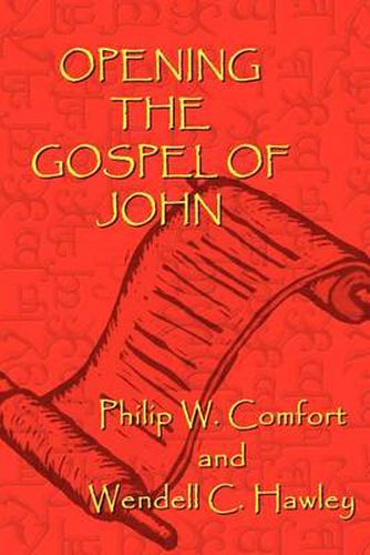 Cover image for Opening the Gospel of John