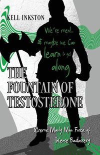 Cover image for The Fountain of Testosterone