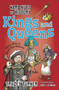 Cover image for Hard Nuts of History: Kings and Queens