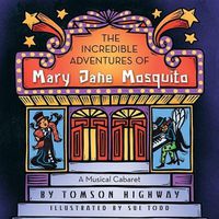 Cover image for The Incredible Adventures of Mary Jane Mosquito