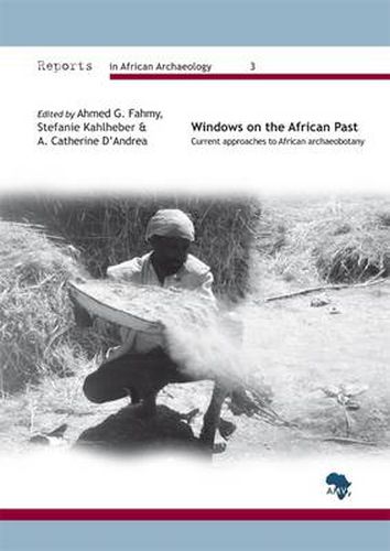 Cover image for Windows on the African Past: Current Approaches to African Archaeobotany