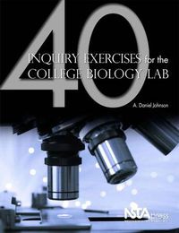 Cover image for 40 Inquiry Exercises for the College Biology Lab