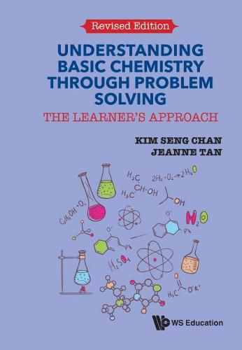 Cover image for Understanding Basic Chemistry Through Problem Solving: The Learner's Approach (Revised Edition)