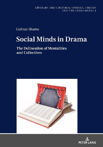 Cover image for Social Minds in Drama: The Delineation of Mentalities and Collectives