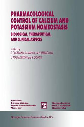 Cover image for Pharmacological Control of Calcium and Potassium Homeostasis: Biological, Therapeutical, and Clinical Aspects