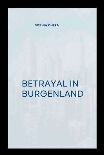 Betrayal in Burgenland