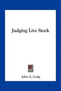 Cover image for Judging Live Stock