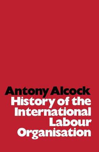 Cover image for History of the International Labour Organisation