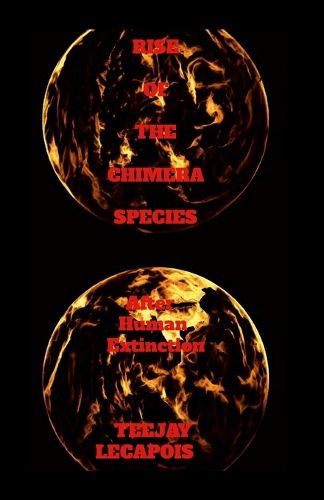 Cover image for Rise Of The Chimera Species