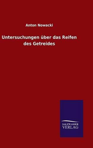 Cover image for Untersuchungen uber das Reifen des Getreides