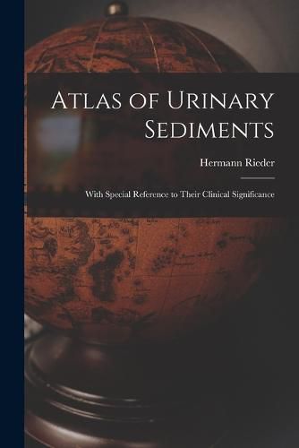 Cover image for Atlas of Urinary Sediments