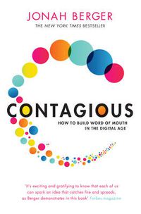 Cover image for Contagious: How to Build Word of Mouth in the Digital Age