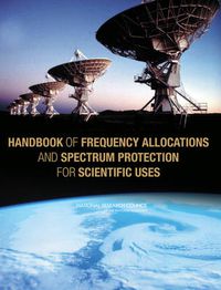 Cover image for Handbook of Frequency Allocations and Spectrum Protection for Scientific Uses