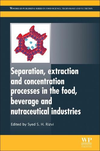 Cover image for Separation, Extraction and Concentration Processes in the Food, Beverage and Nutraceutical Industries