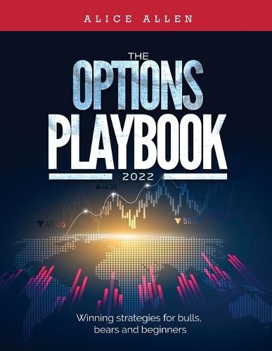 Cover image for The Options Playbook 2022: Winning strategies for bulls, bears and beginners