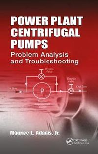 Cover image for Power Plant Centrifugal Pumps: Problem Analysis and Troubleshooting