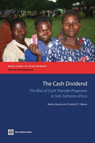 The Cash Dividend: The Rise of Cash Transfer Programs in Sub-Saharan Africa