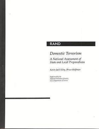 Cover image for Domestic Terrorism: A National Assessment of State and Local Preparedness